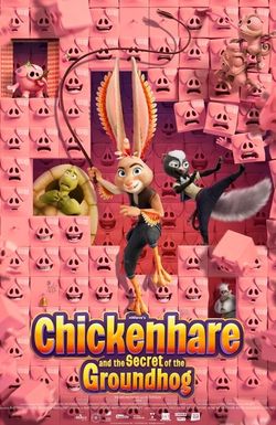Chickenhare and the Secret of the Groundhog