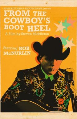 From the Cowboy's Boot Heel: The Musical Journey of Rob McNurlin