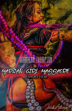 Martian Girl Massacre