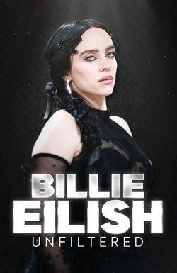 Billie Eilish: Unfiltered