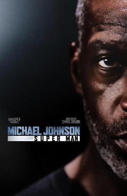Michael Johnson: Super Man