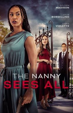The Nanny Sees All