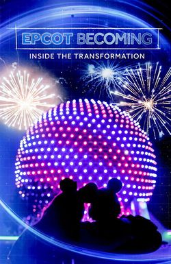 EPCOT Becoming