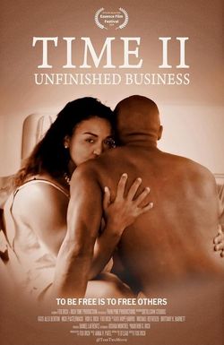 TIME II: Unfinished Business