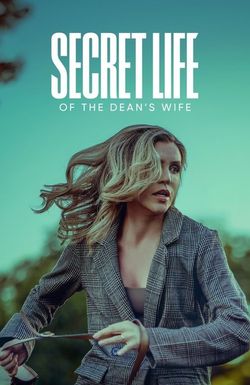 Secret Life of the Dean's Wife