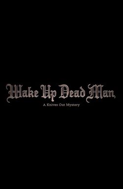 Wake Up Dead Man