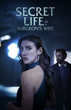 Secret Life of the Surgeon's Wife
