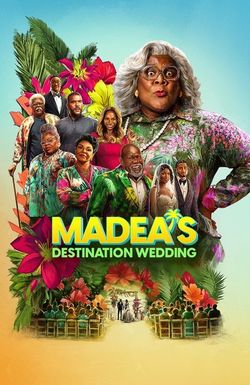 Madea's Destination Wedding