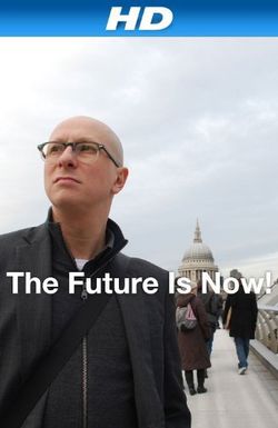 The Future Is Now!
