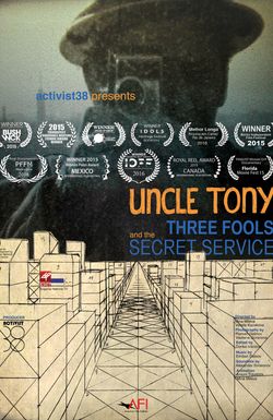 Uncle Tony, Three Fools and the Secret Service