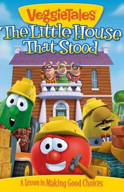 VeggieTales: The Little House That Stood