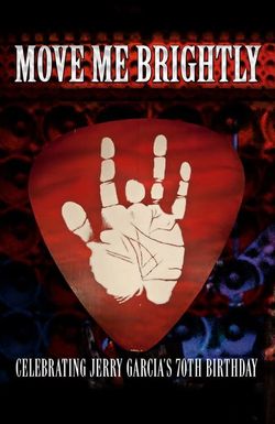 Move Me Brightly: Celebrating Jerry Garcia's 70th Birthday