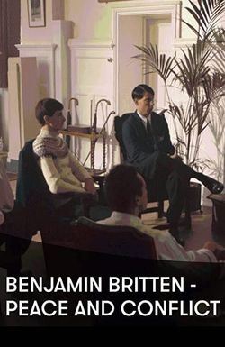 Benjamin Britten: Peace and Conflict
