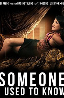 Someone I Used to Know