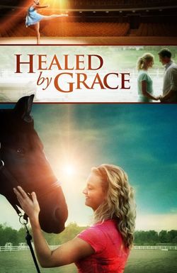 Healed by Grace