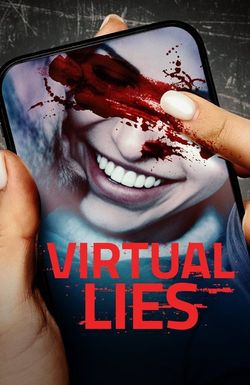 Virtual Lies