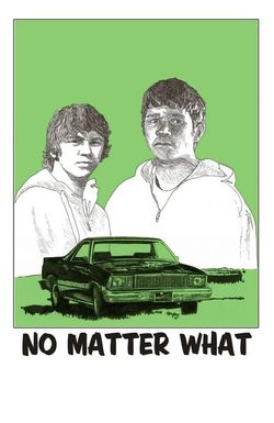 No Matter What