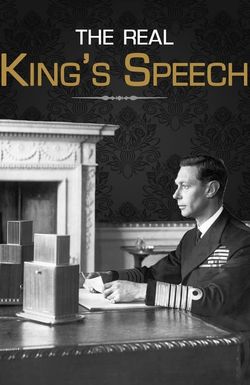The Real King's Speech