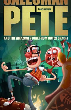Salesman Pete and the Amazing Stone from Outer Space!