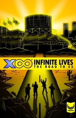 Infinite Lives: The Road to E3