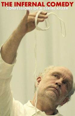 The Infernal Comedy: Confessions of a Serial Killer