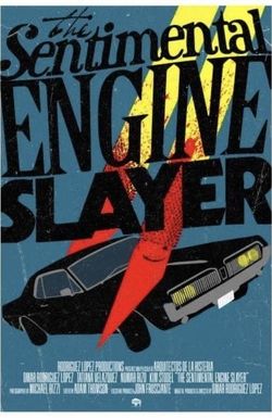 The Sentimental Engine Slayer