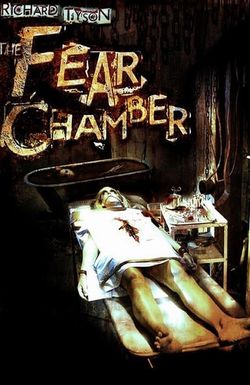 The Fear Chamber