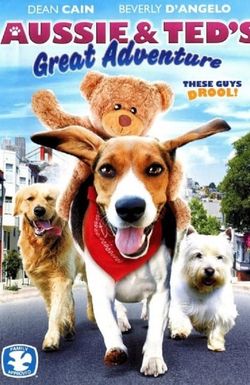 Aussie & Ted's Great Adventure