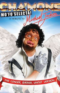 Cha'mone Mo'Fo'Selecta! A Tribute to Michael Jackson