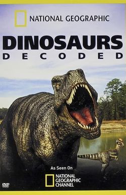 Dinosaurs Decoded