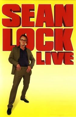 Sean Lock: Live!