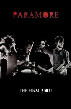 Paramore: The Final Riot!