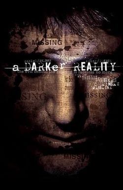 A Darker Reality