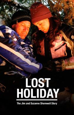 Lost Holiday: The Jim & Suzanne Shemwell Story