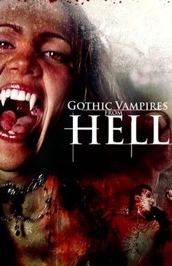 Gothic Vampires from Hell