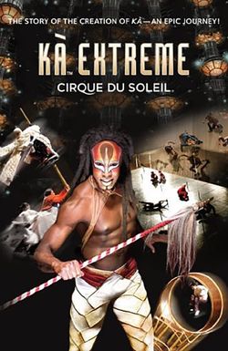 KÀ Extreme: Cirque du Soleil