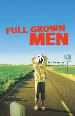 Full Grown Men