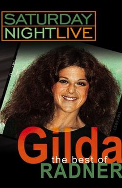Saturday Night Live: The Best of Gilda Radner