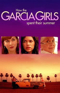 How the Garcia Girls Spent Their Summer
