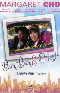 Bam Bam and Celeste