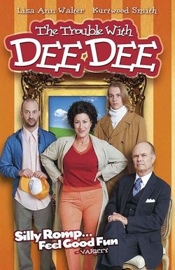 The Trouble with Dee Dee