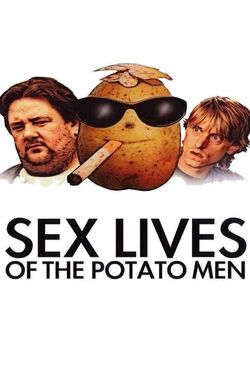 Sex Lives of the Potato Men