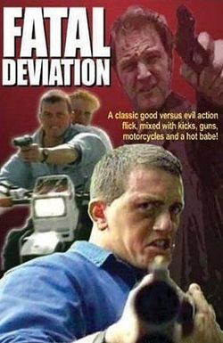Fatal Deviation
