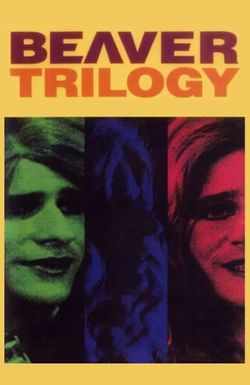 The Beaver Trilogy
