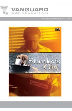 Stanley's Gig