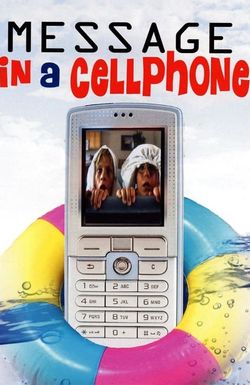 Message in a Cell Phone