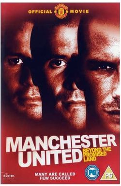 Manchester United: Beyond the Promised Land