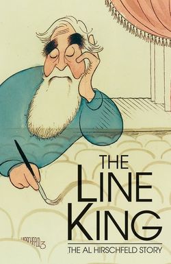 The Line King: The Al Hirschfeld Story