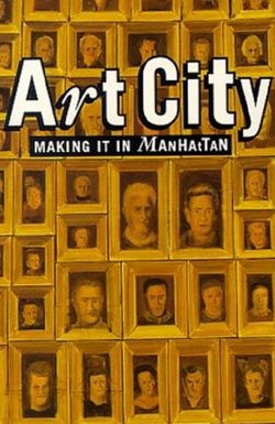 Art City 1: Making It in Manhattan