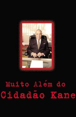 Beyond Citizen Kane